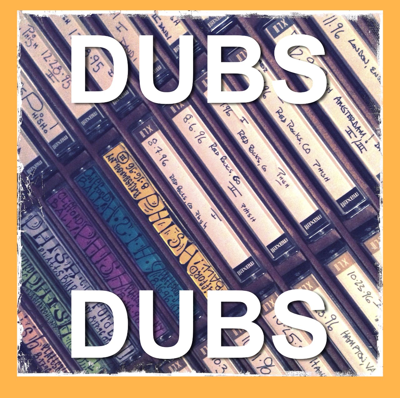 Tape Dubs