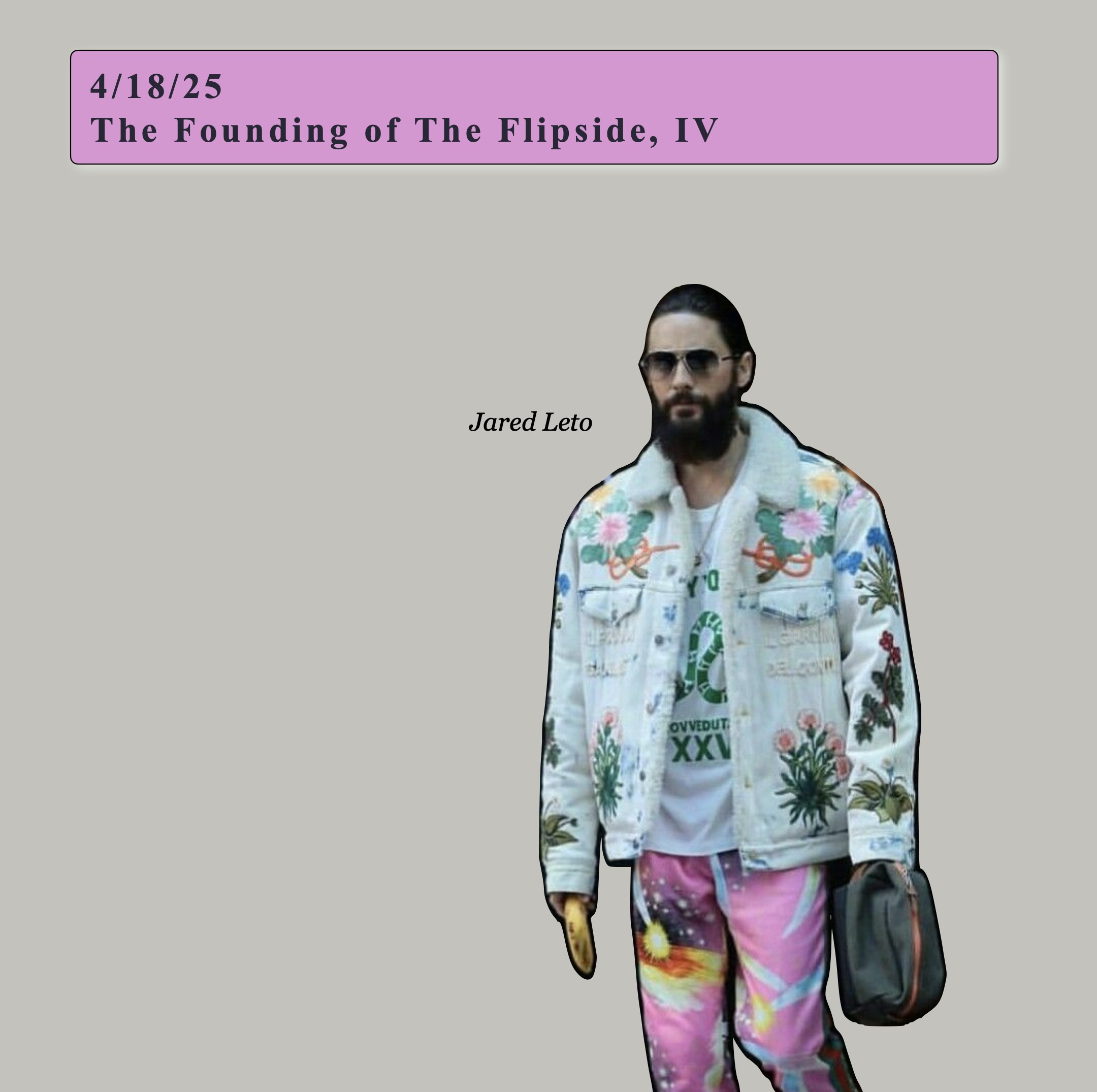 The Founding of The Flipside, IV