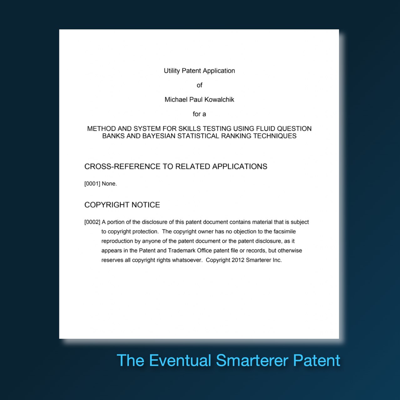 The Storyer of Smarterer (Part I)