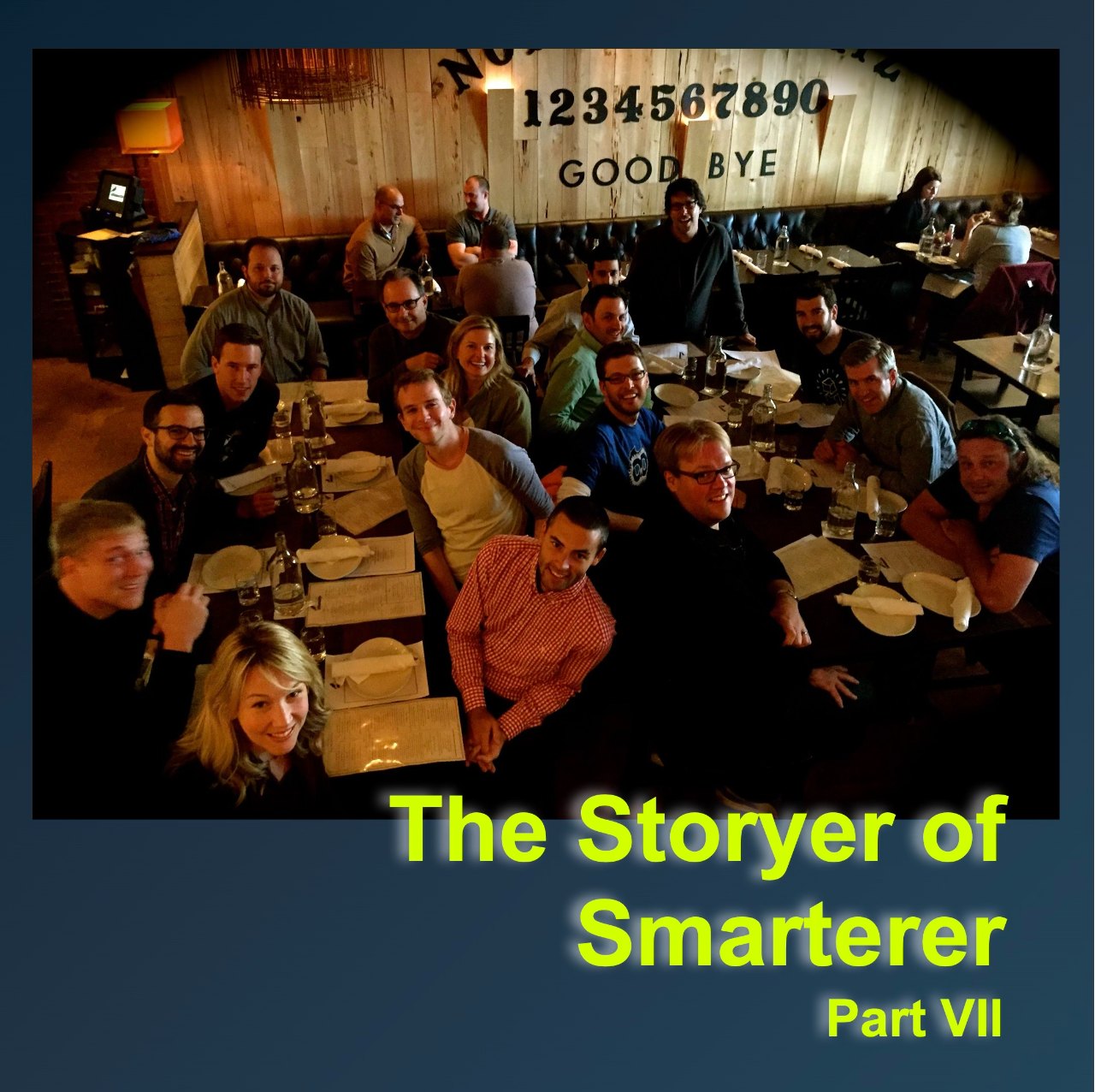 The Storyer of Smarterer (part VII, final chapter)