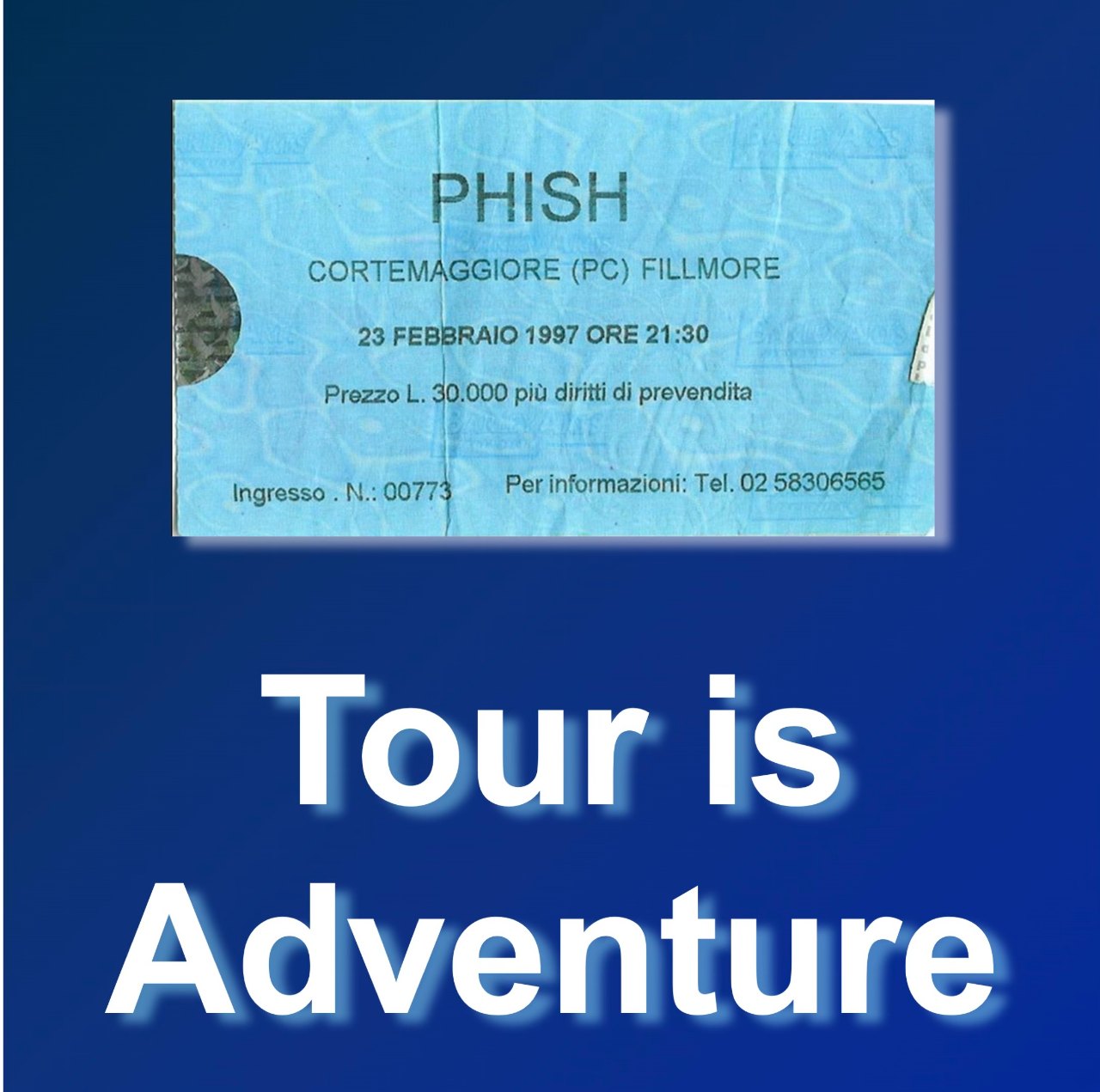 Tour is Adventure (Tour Part III)